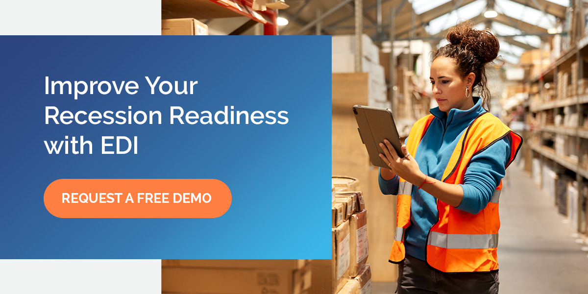 Improve Your Recession Readiness with EDI