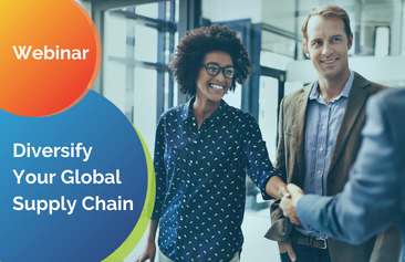Diversify-Your-Global-Supply-Chain-Webinar-Resource-Tile-366-x-237-px